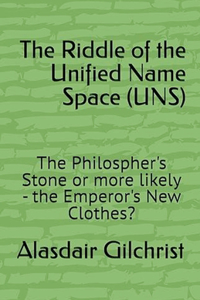 Riddle of the Unified Namespace (UNS)