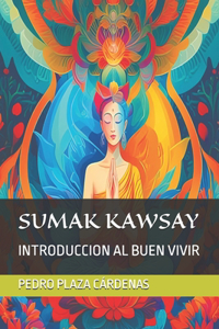 Sumak Kawsay