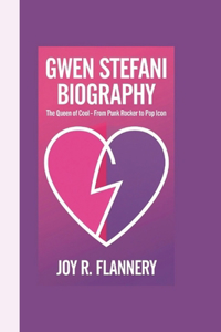 Gwen Stefani Biography