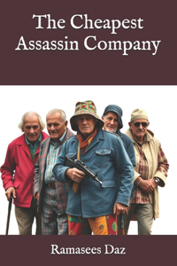 The Cheapest Assassin Company