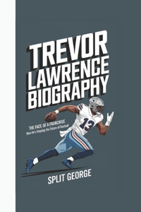 Trevor Lawrence Biography