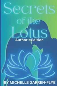 Secrets of the Lotus