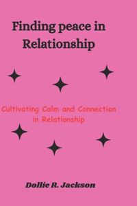 Finding peace in Relationship