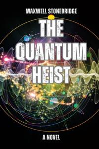 Quantum Heist