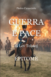 Guerra e Pace di Lev Tolstoj