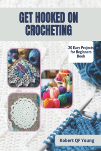 Get Hooked on Crocheting