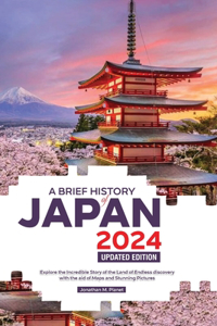Brief History of Japan 2024 Updated Edition