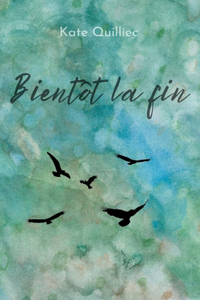 Bientôt la fin