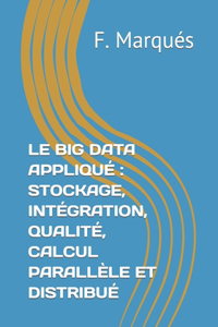 Le Big Data Appliqué