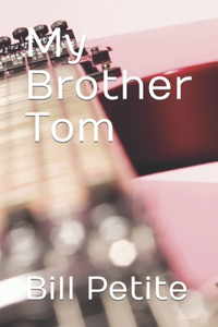 My Brother Tom