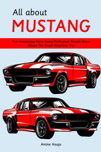 All about Mustang