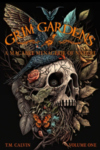 Grim Gardens