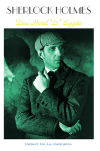 Sherlock Holmes Das Hotel D ' Egypte
