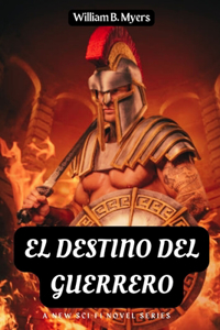 El Destino del Guerrero