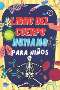 Libro del Cuerpo Humano Para Niños