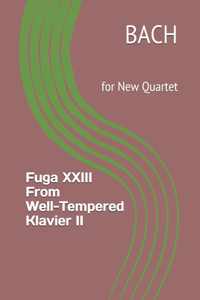 Fuga XXIII From Well-Tempered Klavier II