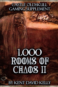 CASTLE OLDSKULL Gaming Supplement 1,000 Rooms of Chaos II