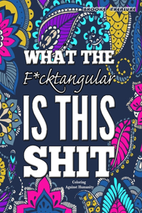 What the F*cktangular is this SHIT!