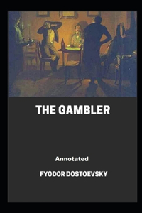 The Gambler Annotated