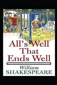 All's Well That Ends Well Annotated