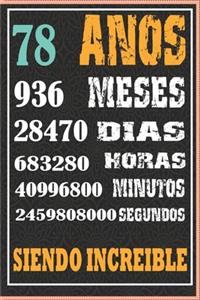 78 Años Siendo Increible