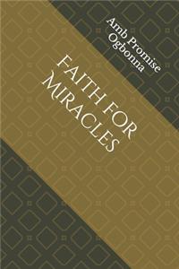 Faith for Miracles