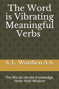 Word is Vibrating Meaningful Verbs