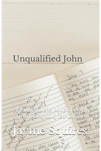 Unqualified John