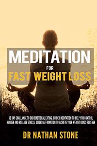 Meditation For Fast Weight Loss