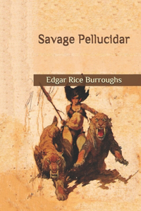 Savage Pellucidar