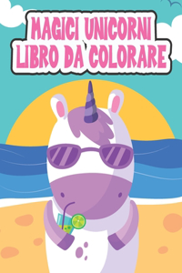 Magici Unicorni Libro da Colorare