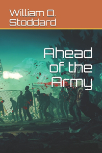 Ahead of the Army
