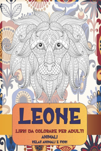 Libri da colorare per adulti - Relax Animali e fiori - Animali - Leone