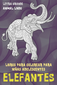 Libros para colorear para niñas adolescentes - Letra grande - Animal lindo - Elefantes