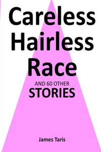 Careless Hairless Race