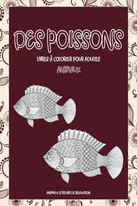 Livres à colorier pour adultes - Animaux et fleurs de relaxation - Animaux - Des poissons