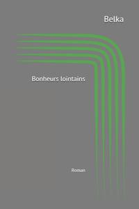 Bonheurs lointains