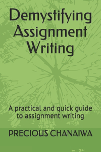 Demystifying Assignment Writing