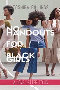 No Handouts for Black Girls