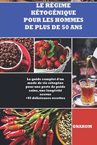 Régime Kétogénique Pour Les Hommes de Plus de 50 ANS