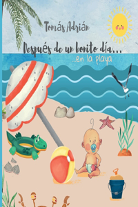 Después de un bonito día... en la playa