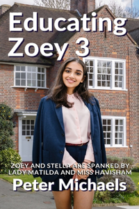 Educating Zoey 3