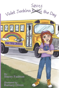 Violet Jenkins Saves the Day