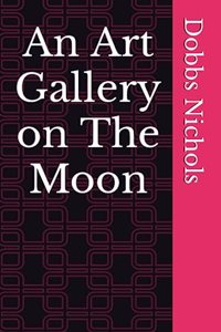 Art Gallery on The Moon