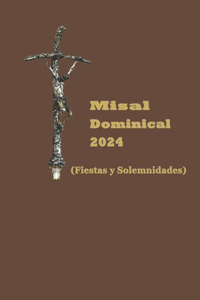 Misal Dominical 2024 (Fiestas y Solemnidades)