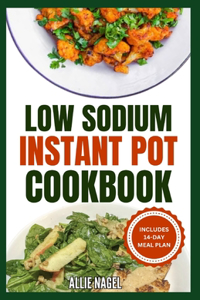 Low Sodium Instant Pot Cookbook