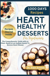 Heart Healthy Desserts for Vegetarians