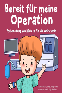 Bereit für meine Operation