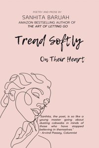 Tread Softly On Their Heart
