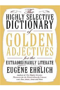 The Highly Selective Dictionary of Golden Adjectives